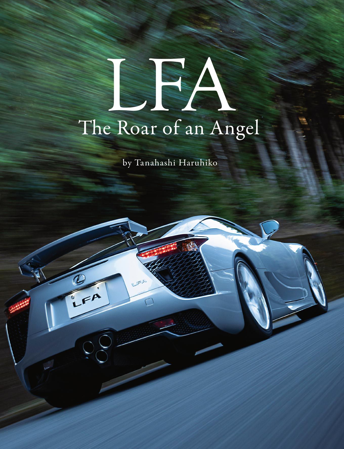 ‘LFA: The Roar of an Angel’ Tells How the Lexus LFA Came to Be